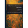 A Popular History of England