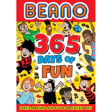 Beano 365 Days of Fun: Jokes, Pranks & Fun for Every Day