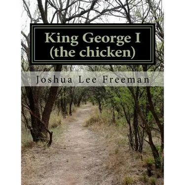King George: (the chicken)