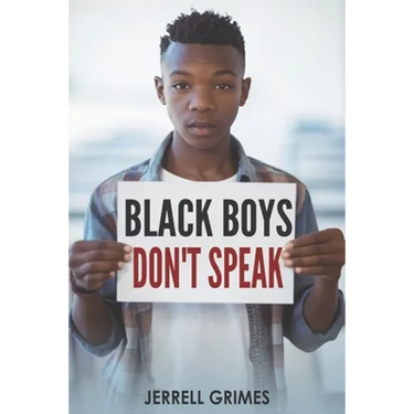 Black Boys Don't Speak