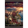 Echoes of Illyria: A History of Albania