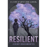 Resilient: A Story of Group Home Survival