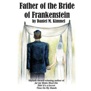 Father of the Bride of Frankenstein