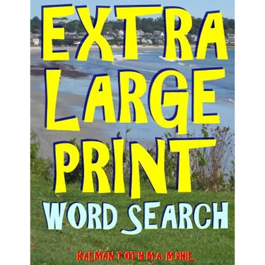 Extra Large Print Word Search: 133 Giant Print Themed Word Search Puzzles
