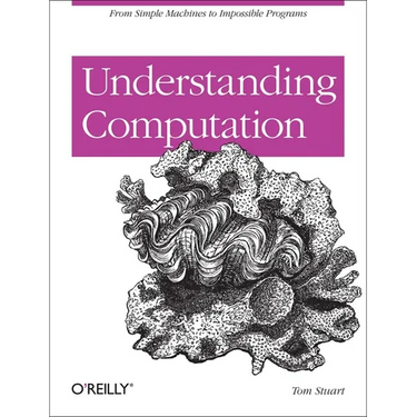 Understanding Computation: From Simple Machines to Impossible Programs