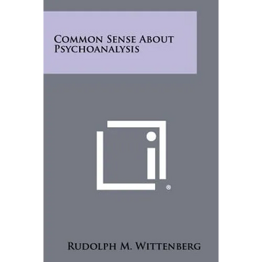 Common Sense about Psychoanalysis