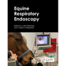 Equine Respiratory Endoscopy