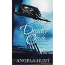 The Deadly Chase: Colonial Captives series, book 2