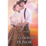The Cowboy's Honor: Wyoming Legacy