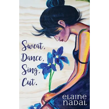 Sweat, Dance, Sing, Cut.