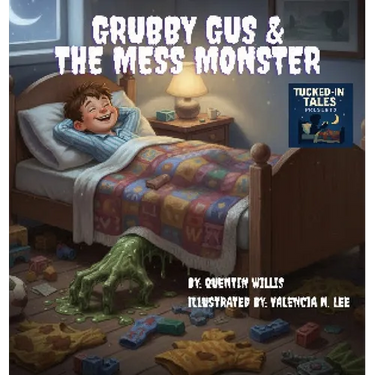 Grubby Gus and the Mess Monsters