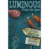 Luminous Finds Her Aura