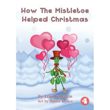 How The Mistletoe Helped Christmas