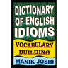 Dictionary of English Idioms: Vocabulary Building