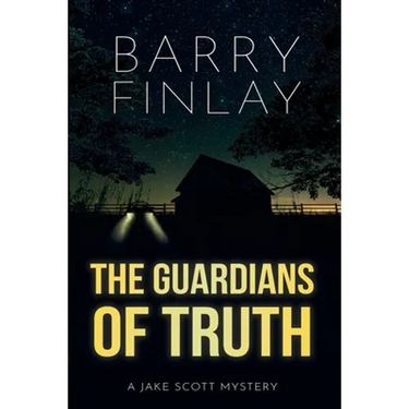 The Guardians of Truth: A Jake Scott Mystery