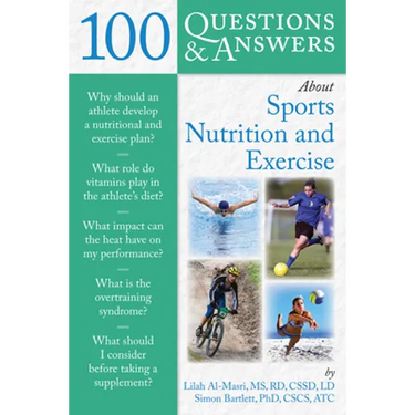 100 Questions and Answers about Sports Nutrition & Exercise