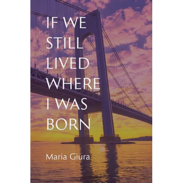 If We Still Lived Where I Was Born