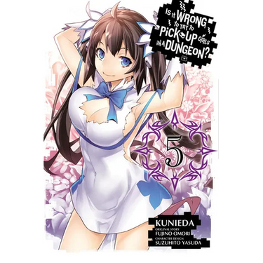 Is It Wrong to Try to Pick Up Girls in a Dungeon?, Vol. 5 (Manga)