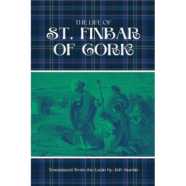 The Life of St. Finbar of Cork