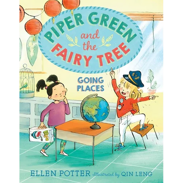 Piper Green and the Fairy Tree: Going Places