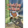 The Pork Chop in the Window