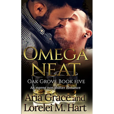 Omega Neat: An MPreg Nonshifter MM Romance