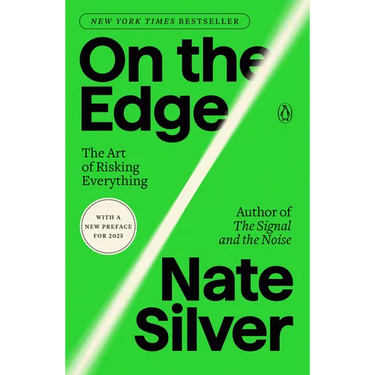 On the Edge: The Art of Risking Everything