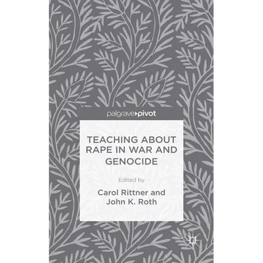 Teaching about Rape in War and Genocide