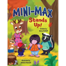 Mini-Max Stands Up!