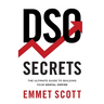 DSO Secrets: The Ultimate Guide to Building Your Dental Empire