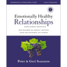 Emotionally Healthy Relationships Expanded Edition Workbook Plus Streaming Video: Discipleship That Deeply Changes Your Relationship with Others