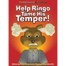 Help Ringo Tame His Temper