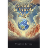 The Gentile Church Age