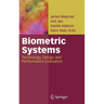 Biometric Systems: Technology, Design and Performance Evaluation