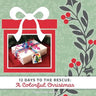 A Colorful Christmas: 12 Days to the Rescue