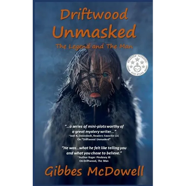Driftwood Unmasked