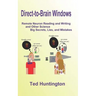 Direct To Brain Windows, Remote Neuron Reading and Writing and Other Science Big Secrets, Lies, and Mistakes