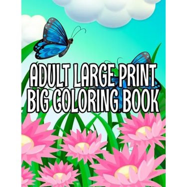 Adult Large Print Big Coloring Book