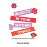 Insults In Your Mother Tongue: Exploring Colorful Expressions in Tigrinya
