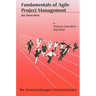 Fundamentals of Agile Project Management: An Overview