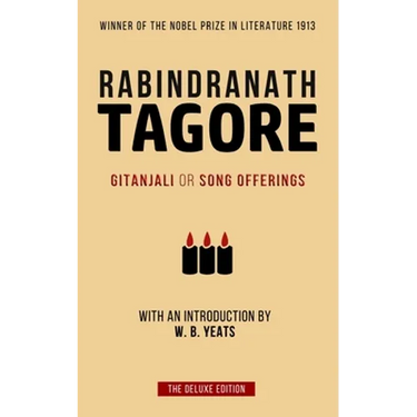 Tagore: Gitanjali or Song Offerings: Introduced by W. B. Yeats