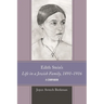 Edith Stein's Life in a Jewish Family, 1891-1916: A Companion