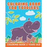 Coloring Book for Toddlers: Coloring Book 3 Years Old