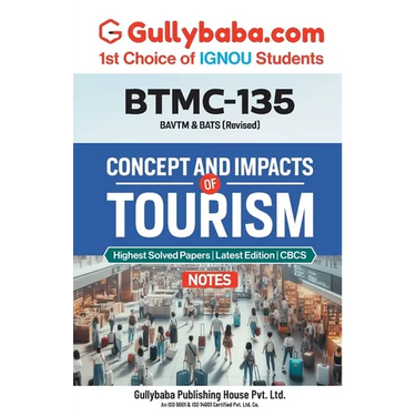 BTMC-135 Concepts and Impacts of Tourism