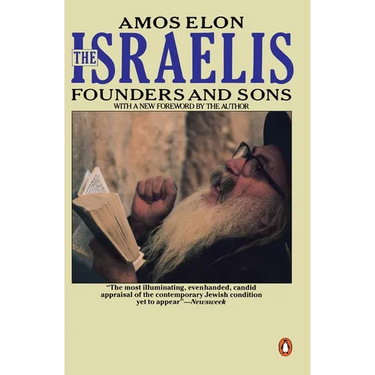 The Israelis: Founders and Sons; Revised Edition