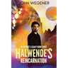 Halwende's Reincarnation