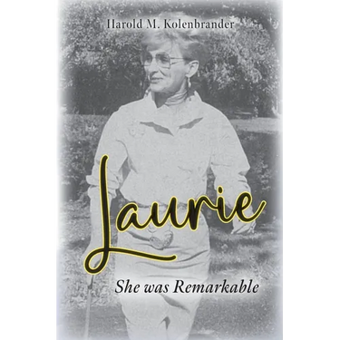 Laurie: She was Remarkable