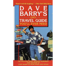 Dave Barry's Only Travel Guide You'll Ever Need
