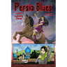 Persia Blues, Volume 1: Leaving Home Volume 1