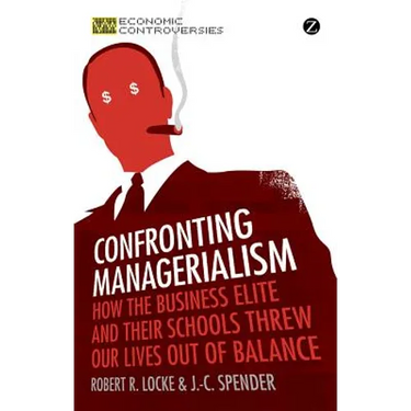 Confronting Managerialism